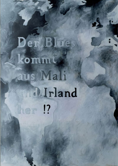 Der Blues kommt aus Mali und Irland her !? Bogdan Hoffmann Ausstellung in der GALERIE HEROLD / GTERBAHNHOF Bremen